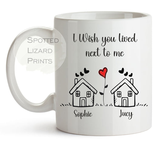 Wish you lived next Door mug