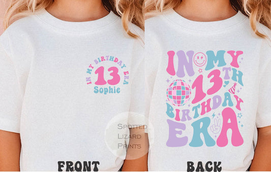 Personalised in my 13th Birthday Era Birthday T-shirt, 13th Birthday shirt, Teenage Era shirt, Birthday Girl t-shirt