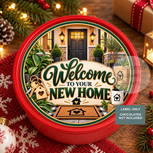 New Home Chocolate Tin Label | Welcome to Your New House Sticker | Housewarming Gift | New Home Sweet Tin Label | First Home Gift