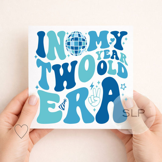 In My Two Era Birthday Card – 2nd Birthday Card – Retro Disco Two Year Old Card – Groovy Second Birthday – Blue or Pink in my 2nd era