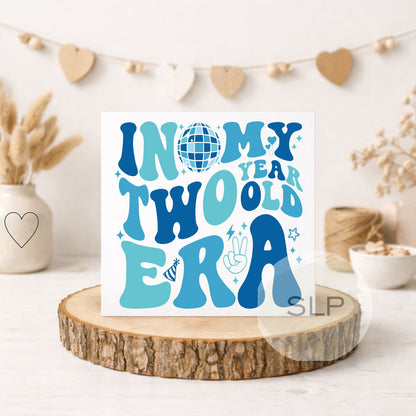 In My Two Era Birthday Card – 2nd Birthday Card – Retro Disco Two Year Old Card – Groovy Second Birthday – Blue or Pink in my 2nd era