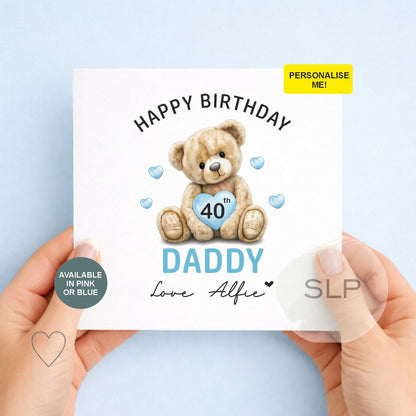 Personalised 40th Birthday Card for Daddy – Custom Age Teddy Bear Card | From Son or Daughter | Pink or Blue | Any Age Birthday Card