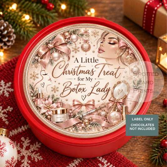 Botox Lady Christmas Chocolate Tin Label | A Little Christmas Treat for My Botox Lady | Beauty Aesthetic Practitioner Gift | Xmas Thank You
