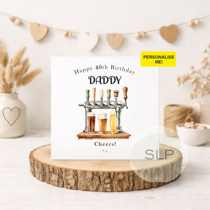Personalised 40th Birthday Card for Dad – Cheers Beer Card – Custom Daddy Birthday Card – From Son or Daughter – Funny Beer Birthday
