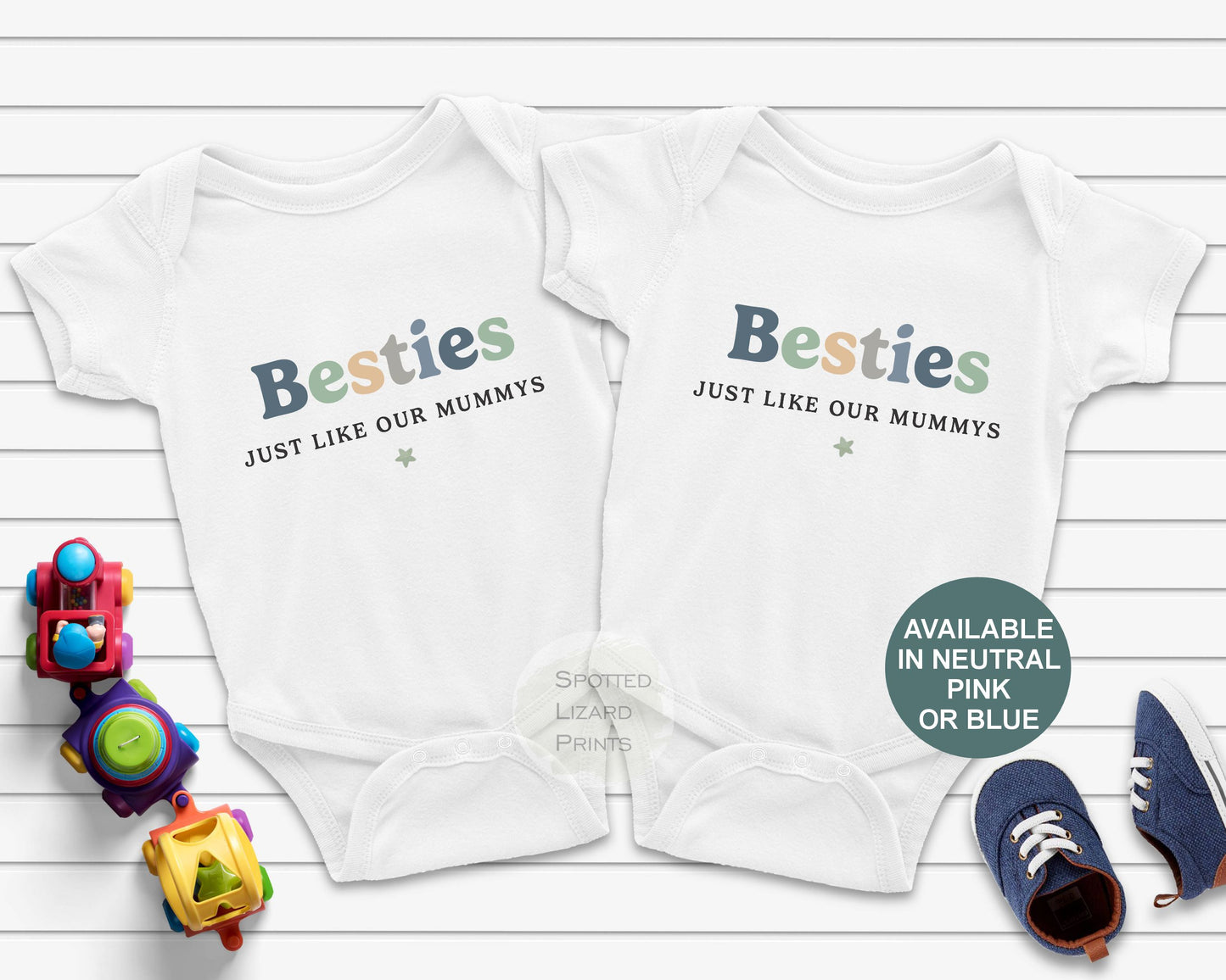 Besties Just like our Mums, Matching Baby Vests, Sleepsuit or T-shirt, Best Friends Matching Top. Besties forever, baby friends