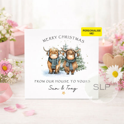 Personalised From Our House to Yours Christmas card featuring two cute Highland cows. Add your names or family name for a unique festive card.