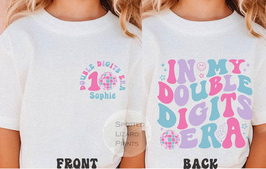 Personalised in my Double Digit Era Birthday T-shirt