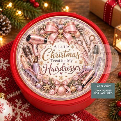 Hairdresser Christmas Gift Label | A Little Christmas Treat for My Hairdresser | Hair Stylist Thank You Gift | Chocolate Tin Label