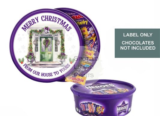 From our house to yours chocolate tub label