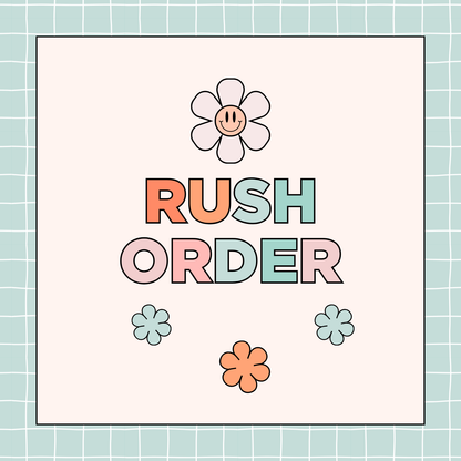 Rush Order