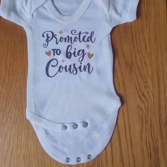 Promoted to Big Cousin Baby Vest/Rompersuit/T-shirt | New Cousin - Baby Announcement