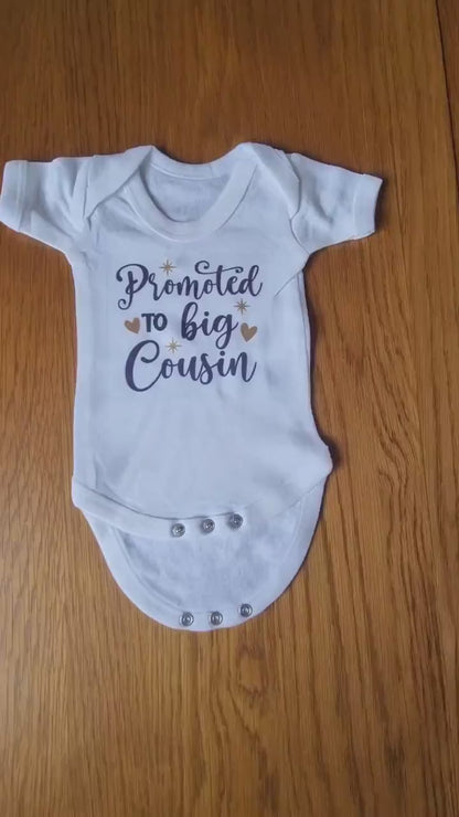 Promoted to Big Cousin Baby Vest/Rompersuit/T-shirt | New Cousin - Baby Announcement