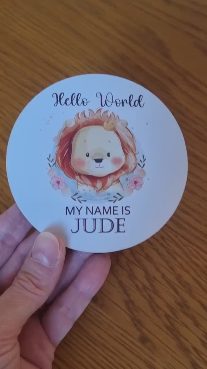 New baby arrival disc Hello World My Name is, New Baby Coasters - Cute Lion