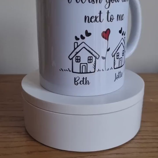 I Wish You Lived Next Door Mug, Long Distance Mug, Moving Away Mug Gift, Missing You Gift, Bestie Mug, Best Friend, Neighbour Mug