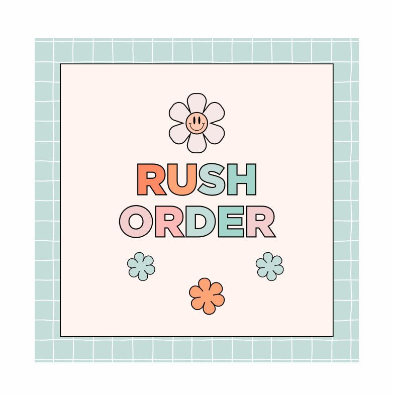 Rush Order