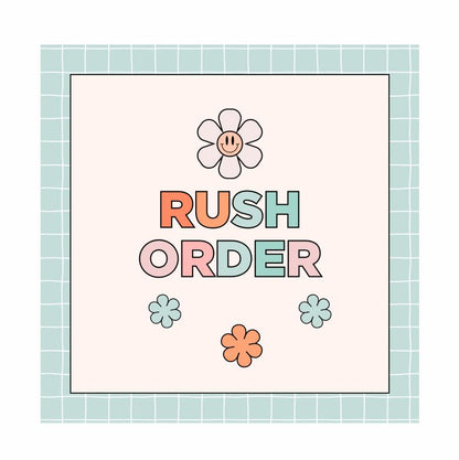 Rush Order