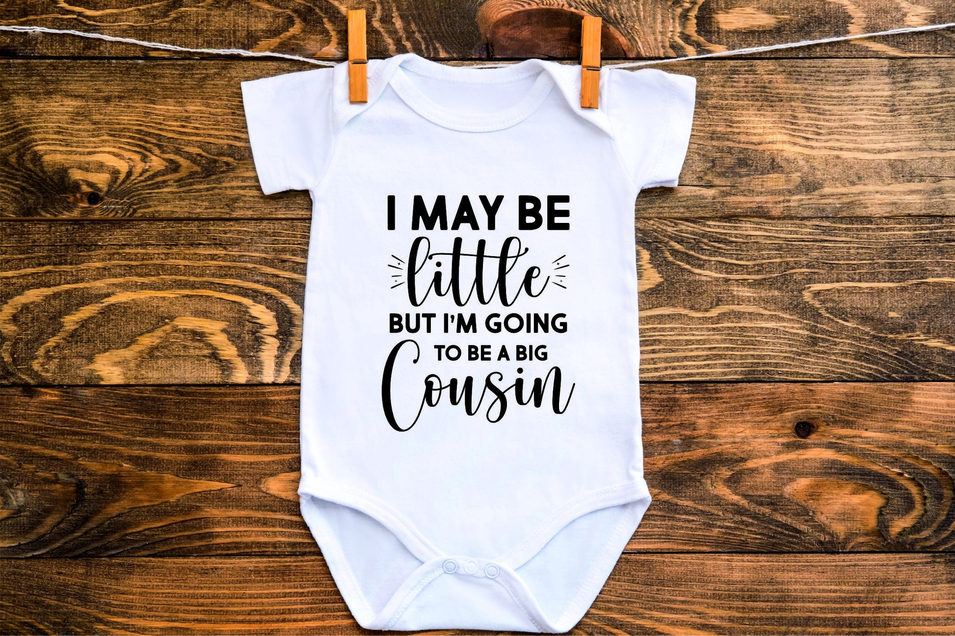 I May Be Little But I'm Going to Be A Big Cousin, Sibling Baby Vest/ Rompersuit or T-shirt Pregnancy announcement