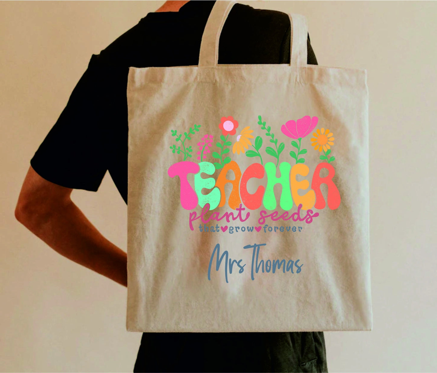 Personalised Teacher Plant Seeds To Grow Forever Tote Bag | Thank You Teacher Gift