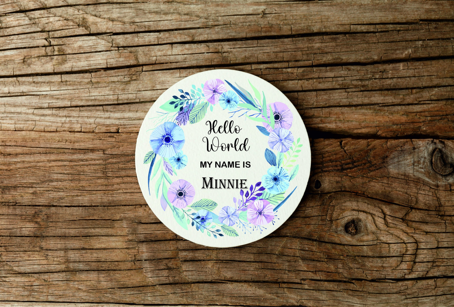 New baby arrival disc plaque Hello World My Name is, New Baby Coasters