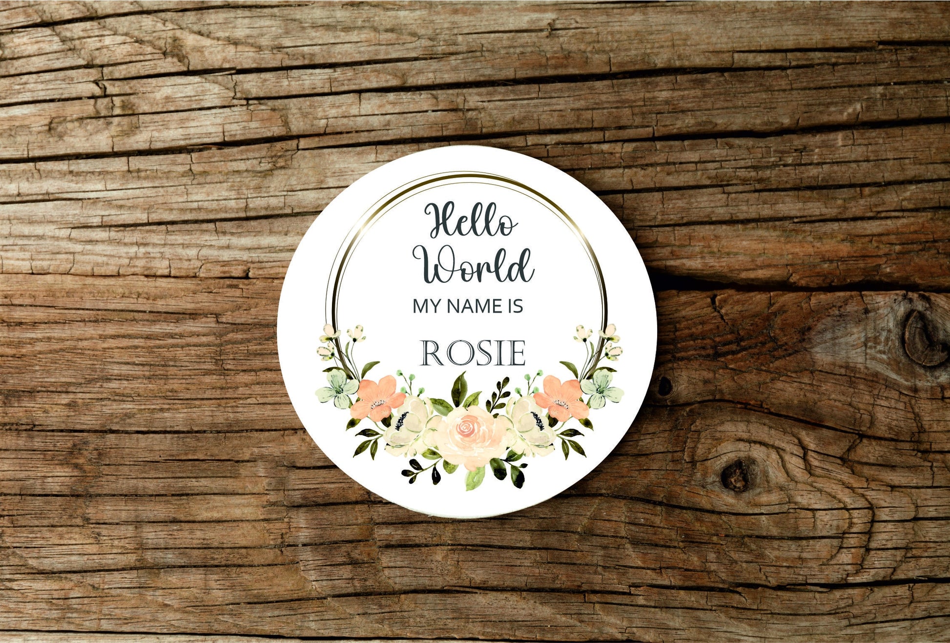 New baby arrival disc plaque Hello World My Name is, New Baby Coasters