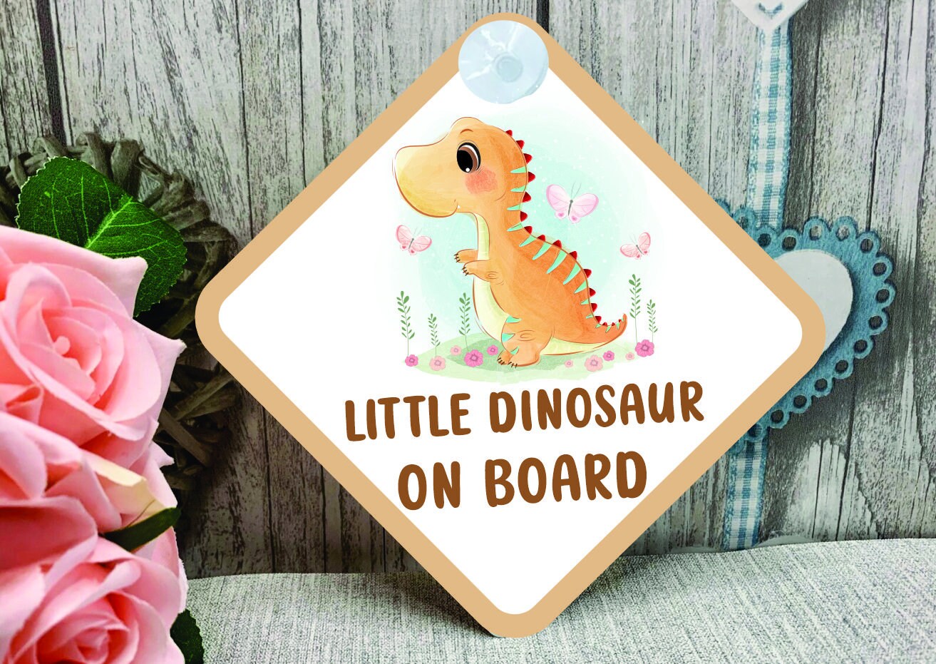 Dinosaur Baby on Board Car Sign - Baby on Board | Child on Board - Little Dinosaur on Board