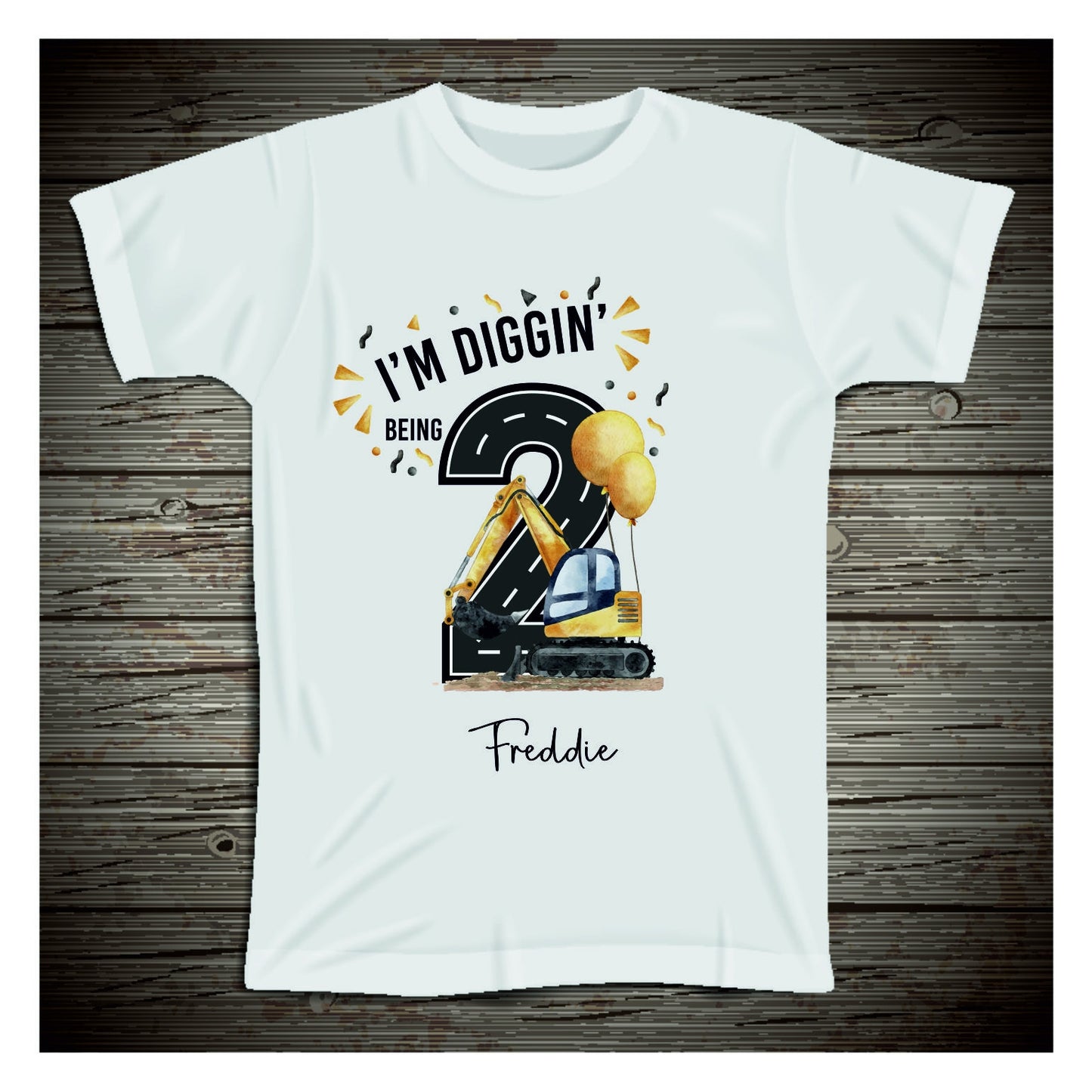 Personalised I'm Diggin Being Birthday T-shirt Little Boy - Diggers Aged T-shirt - Diggers Birthday 1-10 yearstheme